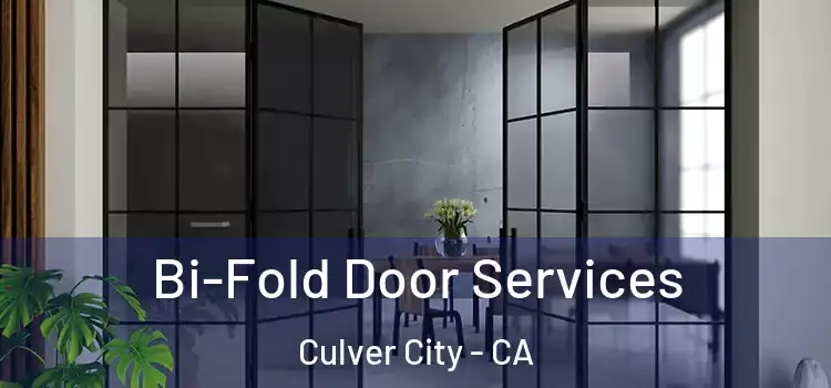 Bi-Fold Door Services Culver City - CA