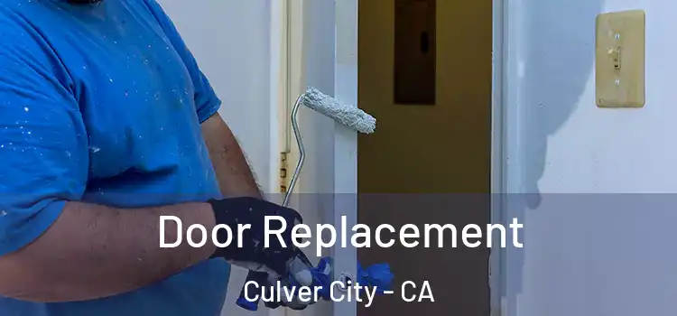 Door Replacement Culver City - CA
