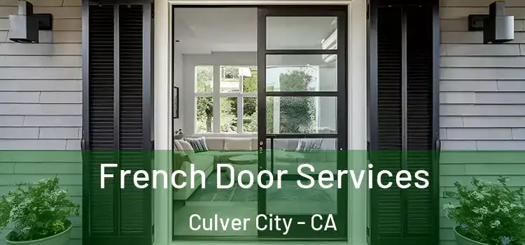 French Door Services Culver City - CA
