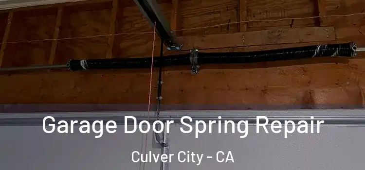  Garage Door Spring Repair Culver City - CA