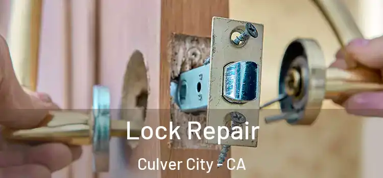 Lock Repair Culver City - CA
