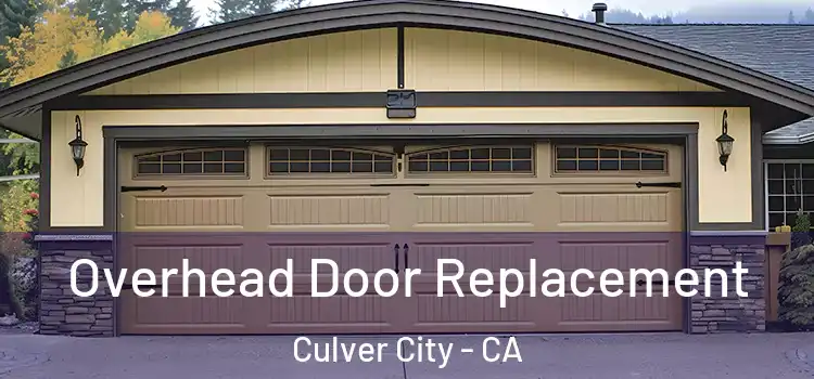  Overhead Door Replacement Culver City - CA