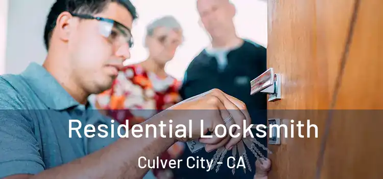 Residential Locksmith Culver City - CA