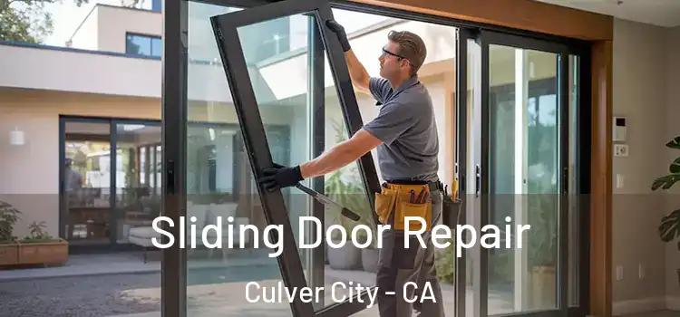 Sliding Door Repair Culver City - CA